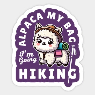 Alpaca My Bag Cute Alpaca Hiking Funny Sayings Gif Idea For Hiker Mom Sticker